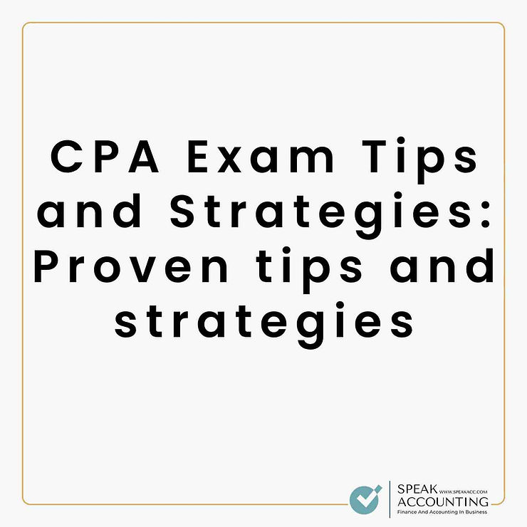 CPA Exam Tips and Strategies Proven tips and strategies1