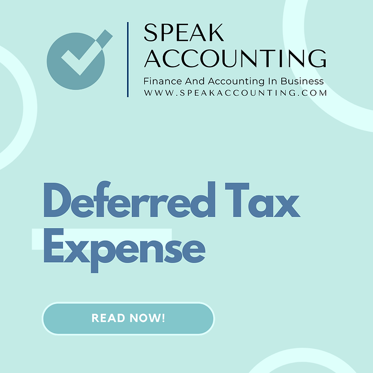 Deferred Tax Expense: What It Is and How It Affects Your Business