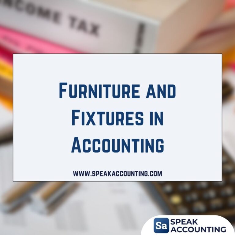 Furniture and Fixtures in Accounting Recording and Depreciation