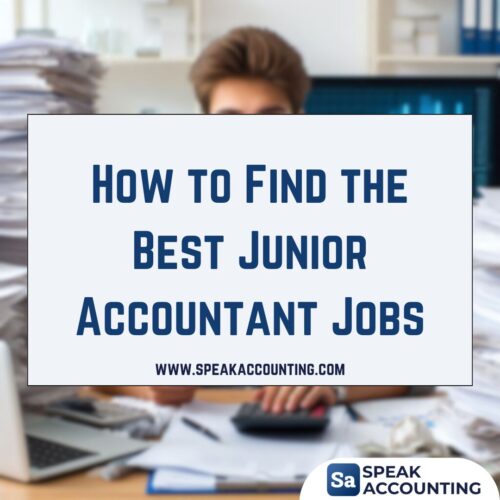 How to Find the Best Junior Accountant Jobs